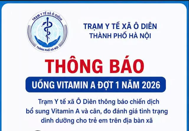 THÔNG BÁO: V/v triển khai Chiến dịch bổ sung Vitamin A đợt 1 và các hoạt động Ngày vi chất dinh dưỡng năm 2026